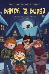 Banda z Burej. Tajemnica fałszywego Mikołaja - Magdalena Witkiewicz