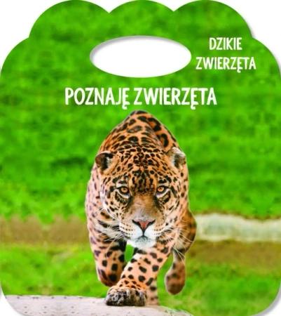 Poznaję zwierzęta. Ks. z uszkiem. Dzikie zwierzęta - praca zbiorowa