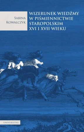 eBook Wizerunek wiedźmy w piśmiennictwie staropolskim XVI i XVII wieku - Sabina Kowalczyk epub mobi