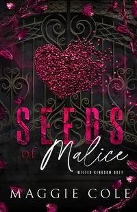 Seeds of Malice - Cole Maggie