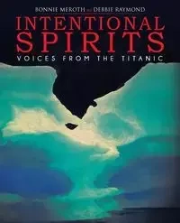 Intentional Spirits - Bonnie Meroth