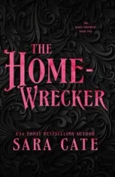 The Home-wrecker - Sara Cate