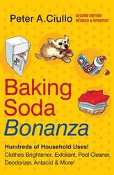 Baking Soda Bonanza, 2nd Edition - Peter Ciullo A