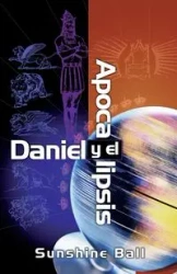 Daniel y el Apocalipsis - Sunshine Ball