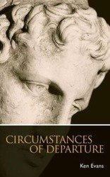 Circumstances of Departure - Ken Evans