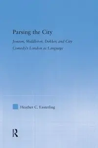 Parsing the City - Heather Easterling