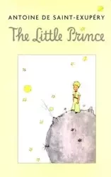 The Little Prince - Antoine de Saint-Exupery