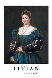 TITIAN - Estelle M. Hurll