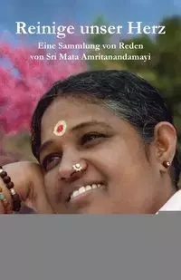 Reinige unser Herz - Sri Mata Amritanandamayi Devi
