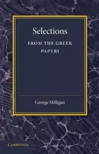 Selections from the Greek Papyri