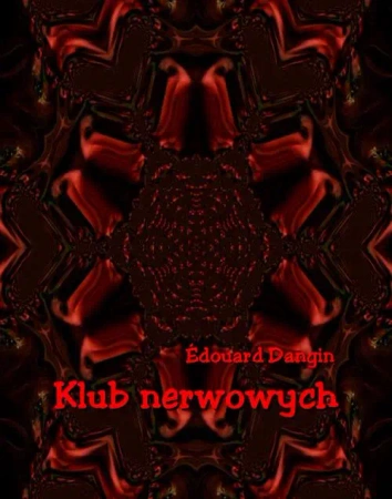 eBook Klub nerwowych - Edouard Dangin epub mobi