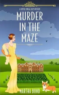 Murder in the Maze - Martha Bond