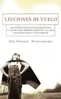 Lecciones de Vuelo - Gregg Steinberg