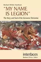 My Name Is Legion - Michael Newheart Willett