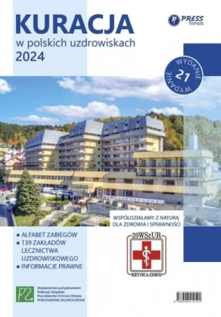 Kuracja w polskich uzdrowiskach 2024 - Opracowanie zbiorowe