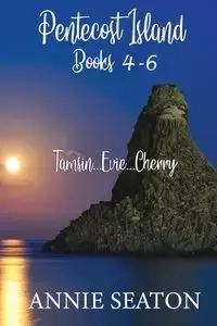 Pentecost Island Books 4-6 - Annie Seaton