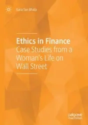 Ethics in Finance - Kara Tan Bhala