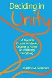 Deciding in Unity - M. Alexander Susanne