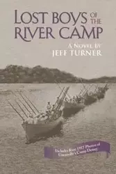Lost Boys of the River Camp - Jeff Turner