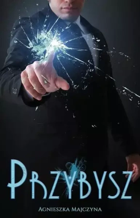 Przybysz - Agnieszka Majczyna