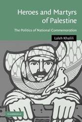 Heroes and Martyrs of Palestine - Khalili Laleh