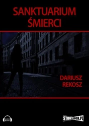 audiobook Sanktuarium śmierci - Dariusz Rekosz