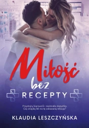 Miłość bez recepty - Klaudia Leszczyńska