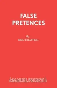 False Pretences - Eric Chappell