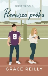 Pierwsza próba - Grace Reilly, Irmina Samson