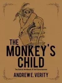 The Monkey's Child - Andrew E. Verity
