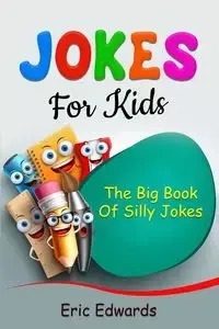 Jokes for Kids - Eric Edwards
