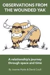Observations from the Wounded Yak - David Coull