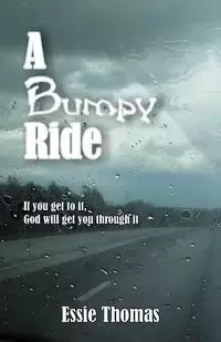 A Bumpy Ride - Thomas Essie
