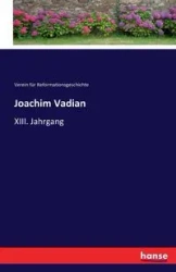 Joachim Vadian - Reformationsgeschichte Verein für