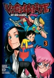 Vigilante. My Hero Academia. Illegals. Tom 3 - Hideyuki Furuhashi