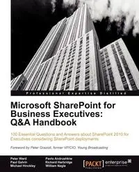 Microsoft Sharepoint for Business Executives - Ward Peter