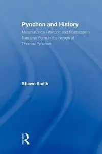 Pynchon and History - Shawn Smith