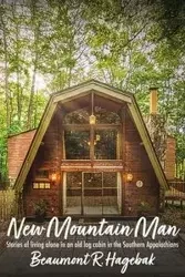 New Mountain Man - Hagebak Beaumont R.