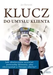 Klucz do umysłu klienta (Wersja elektroniczna (PDF)) - Jan Batorski
