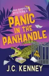 Panic in the Panhandle - Kenney J.C.
