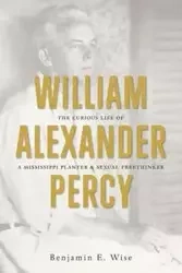 William Alexander Percy - Benjamin E. Wise
