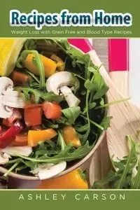 Recipes from Home - Carson Ashley