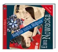 Małgosia contra Małgosia - Ewa Nowacka