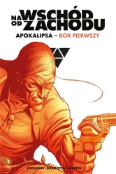 Na wschód od zachodu. Apokalipsa rok pierwszy - Jonathan Hickman, Nick Dragotta, Frank Martin