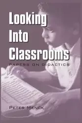 Looking Into Classrooms - Peter Menck