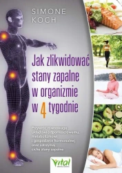 eBook Jak zlikwidować stany zapalne w organizmie w 4 tygodnie - Simone Koch epub mobi
