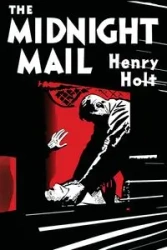 The Midnight Mail - Henry Holt