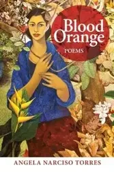 Blood Orange - Angela Narciso Torres