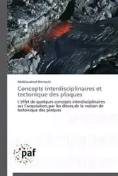 Concepts interdisciplinaires et tectonique des plaques - MERZOUKI-A