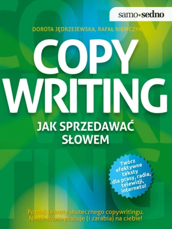 eBook Samo Sedno - Copywriting. Jak sprzedawać słowem - Dorota Jędrzejewska, Rafał Niemczyk epub mobi